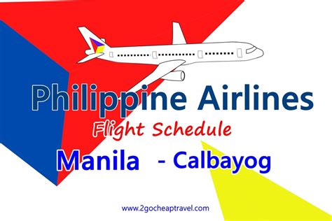 cebu pacific flight schedule manila to calbayog|Philippine Airlines Flights to Manila from PHP 1,344.